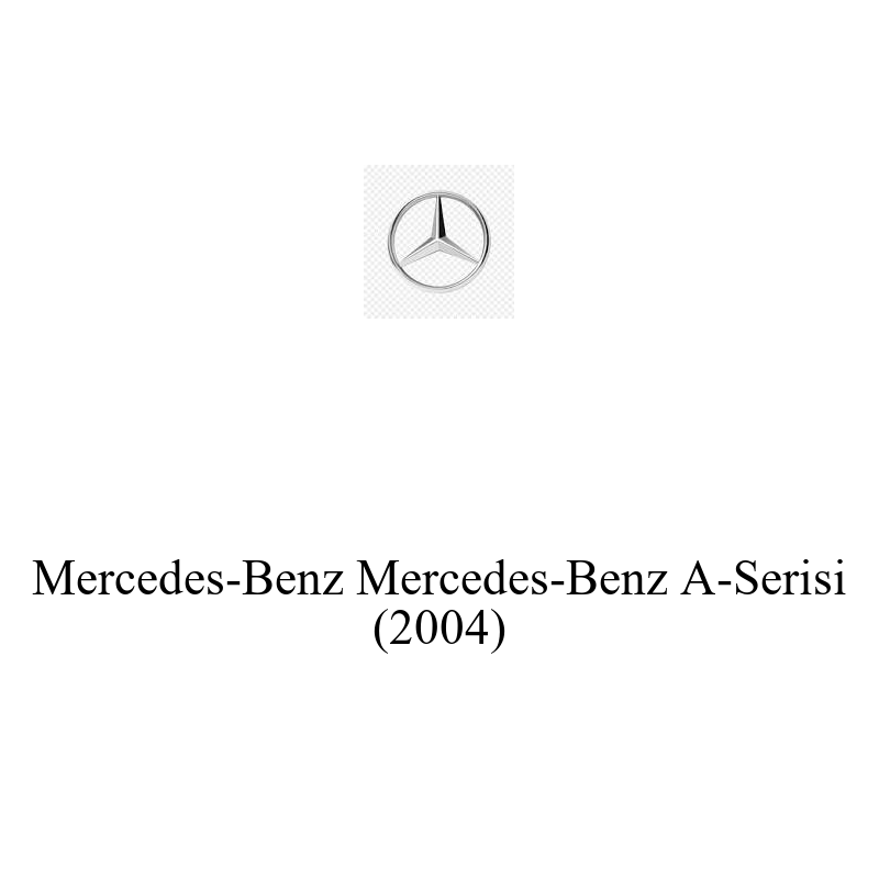 Binek Araç Aküsü | Mercedes-Benz A-Serisi 2004 Model Uyumlu